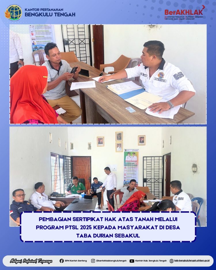 Pembagiab sertipikat hak atas tanah melalui program Pendaftaran Tanah Sistematis Lengkap (PTSL) kepada masyarakat Desa Taba Durian Sebakul, Senin (9/3/2026). (Dok. Yola)