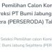 Pengumuman seleksi calon Komisaris dan Direktur PT Bumi Jabung Sejahtera (Perseroda) Tahun 2026 yang dibuka oleh Pemerintah Kabupaten Tanjung Jabung Timur (Dok. Daus)